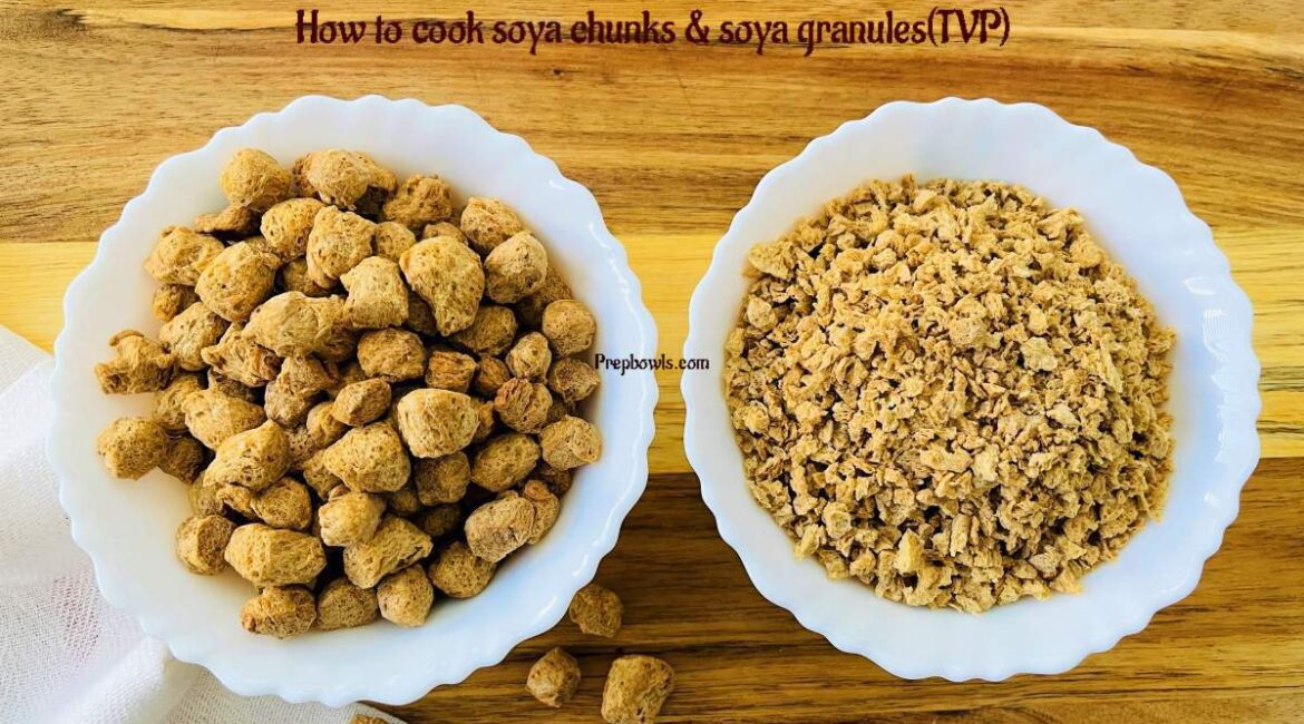 How To Cook Soya Chunks Prepbowls