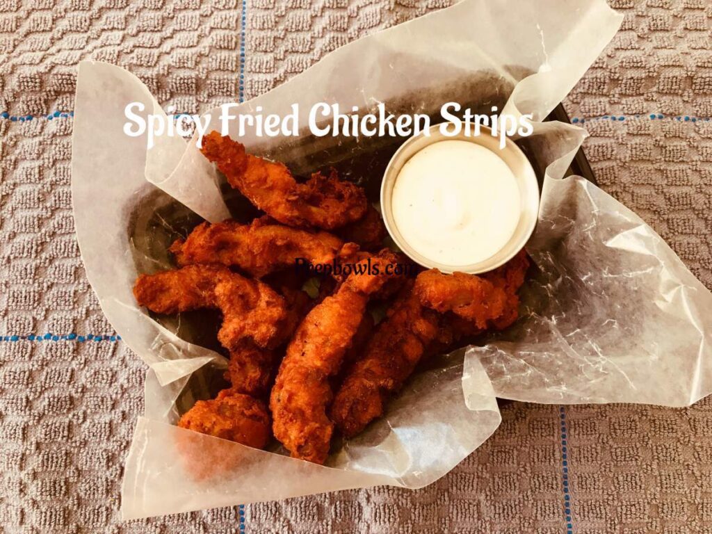 Spicy Fried Chicken Strips - Prepbowls
